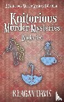 Davis, Reagan - Knitorious Murder Mysteries Books 4-6