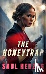 Herzog, Saul - The Honeytrap