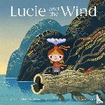 Laforce, Gregoire - Lucie and The Wind