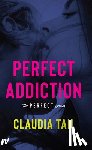 Tan, Claudia - Perfect Addiction