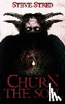 Stred, Steve - Churn the Soil