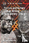 Cabral, Amilcar, Wamba-dia-Wamba, Ernest - Politics and Culture in African Emancipatory Thought