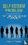 Mendez, Teddy - Self Esteem Problem