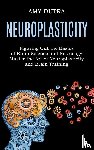 Dutra, Amy - Neuroplasticity