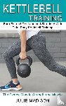 Madison, Julie - Kettlebell Training