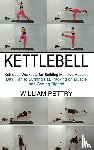 Pettry, William - Kettlebell