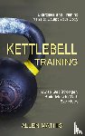 Mathis, Allen - Kettlebell Training