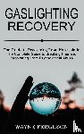Ferguson, Wayne - Gaslighting Recovery