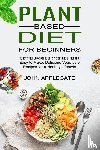 Applegate, John - Plant Based Diet for Beginners
