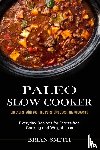 Smith, Brian - Paleo Slow Cooker