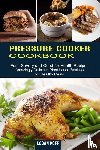 Poff, Logan - Pressure Cooker Cookbook