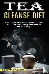 Craver, Scott - Tea Cleanse Diet