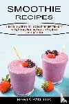 Pantoja, Marta - Smoothies Recipes