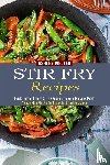 Welter, Ashley - Stir Fry Recipes