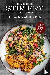 Burchette, Ruben - Stir Fry Cookbook