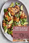Jarvis, Larry - Grilled Cookbook