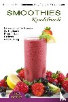 Berg, Lea - Smoothies Kochbuch