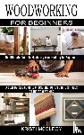 McElroy, Kristi - Woodworking for Beginners