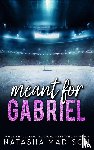Madison - Meant For Gabriel - Special Edition