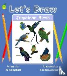 Campbell, Al - Let's Draw Jamaican Birds