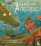 Campbell, Al - Anansi and Crocodile: The Bird Cherry Island Story