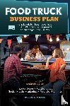 L. Miller, Roddie - Food Truck Business Plan Handbook to Help Food Truck Event Planners or Beginners to Manage Food Trucks. Strategies of Interior Décor, Food Choices, Social Media Marketing, and Financial Planning.