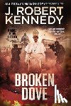 Kennedy, J Robert - Broken Dove