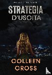 Cross, Colleen - Strategia d'Uscita