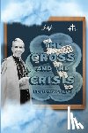 Sheen, Fulton J., Smith, Allan - The Cross and The Crisis
