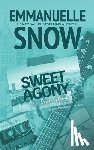 Snow, Emmanuelle - Sweet Agony