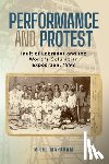 Markham, Nigel - Performance and Protest