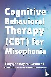 Hayes-Raymond, Shaylynn - Cognitive Behavioral Therapy (CBT) for Misophonia