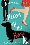 Griffin, Casey - Paws off the Boss
