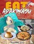 Inc, Fantastey - EAT-ADAKIMASU! The Ultimate Anime Cookbook