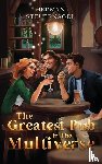 Steuernagel, Herman - The Greatest Pub in the Multiverse