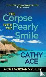 Ace, Cathy - The Corpse with the Pearly Smile