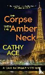 Ace, Cathy - The Corpse with the Amber Neck