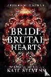 Stevens, Kate - Bride of Brutal Hearts
