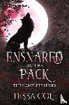 Cole, Tessa - Ensnared by the Pack