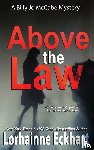 Eckhart, Lorhainne - Above the Law