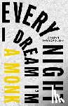 Tarnopolsky, Damian - Every Night I Dream I'm a Monk, Every Night I Dream I'm a Monster