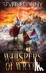 Bronny, Sever - Whispers of Wrath