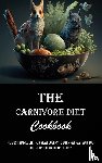 Marsh, Daniel - The Carnivore Diet Cookbook