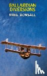 Bonsall, Mike - Ballardian Diversions