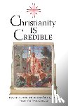 de Blignieres, Louis-Marie - Christianity is Credible