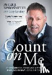 Bissonnette, Peter - Count on Me: My Life, Lessons, and Legacy as Former President of Shaw Communications