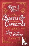 Rojas, Eurice E. - Bagels & Cafecitos