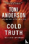 Anderson, Toni - Cold Truth