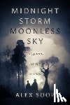 Soop, Alex - MIDNIGHT STORM MOONLESS SKY