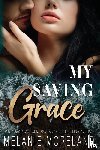 Moreland, Melanie - My Saving Grace